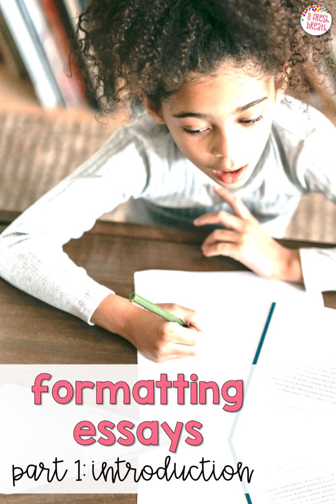 The first part in how to format essays is to write the introduction paragraph.