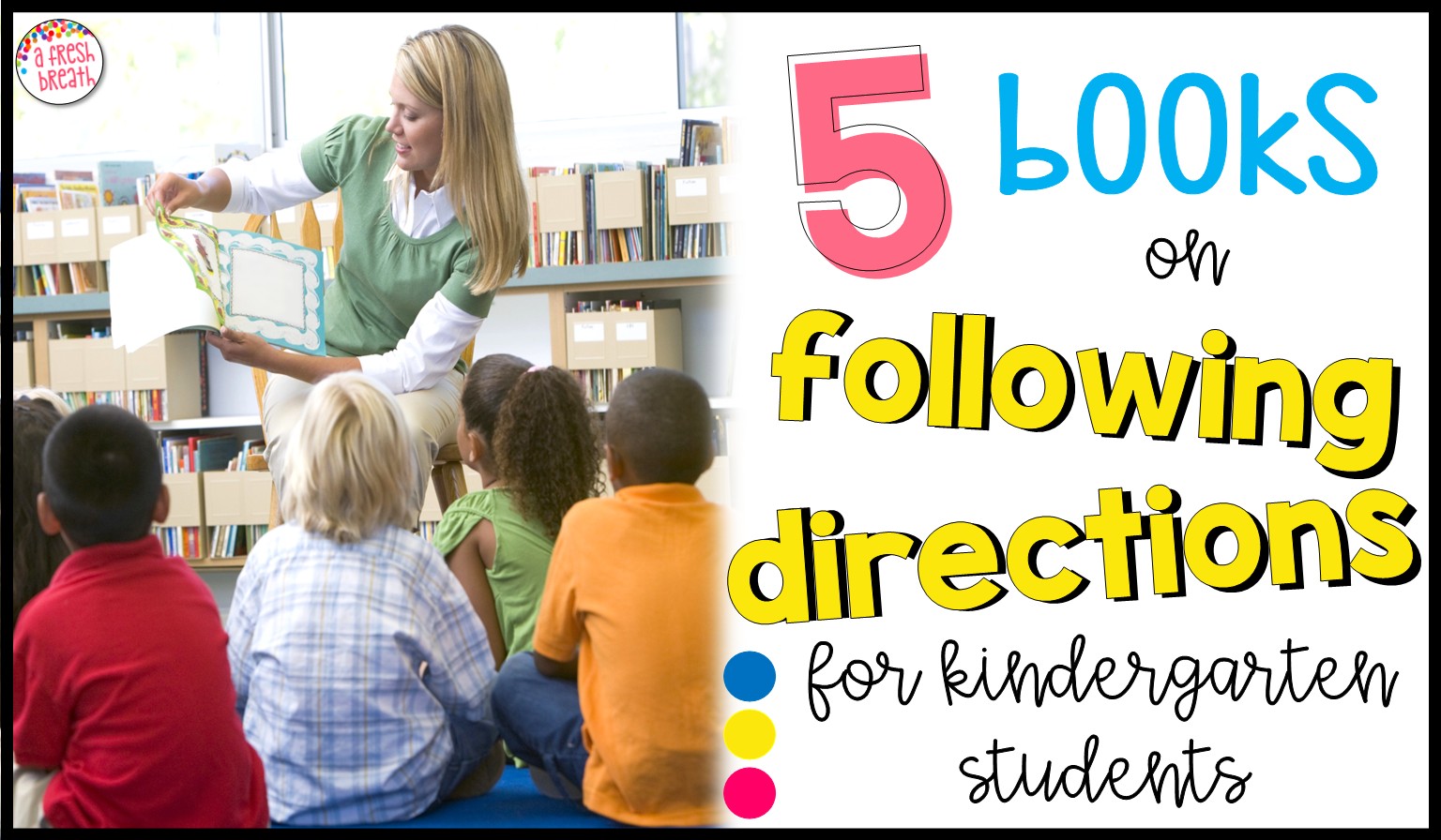 Use these 5 books on following directions for kindergarten students to get student’s social skills on track.