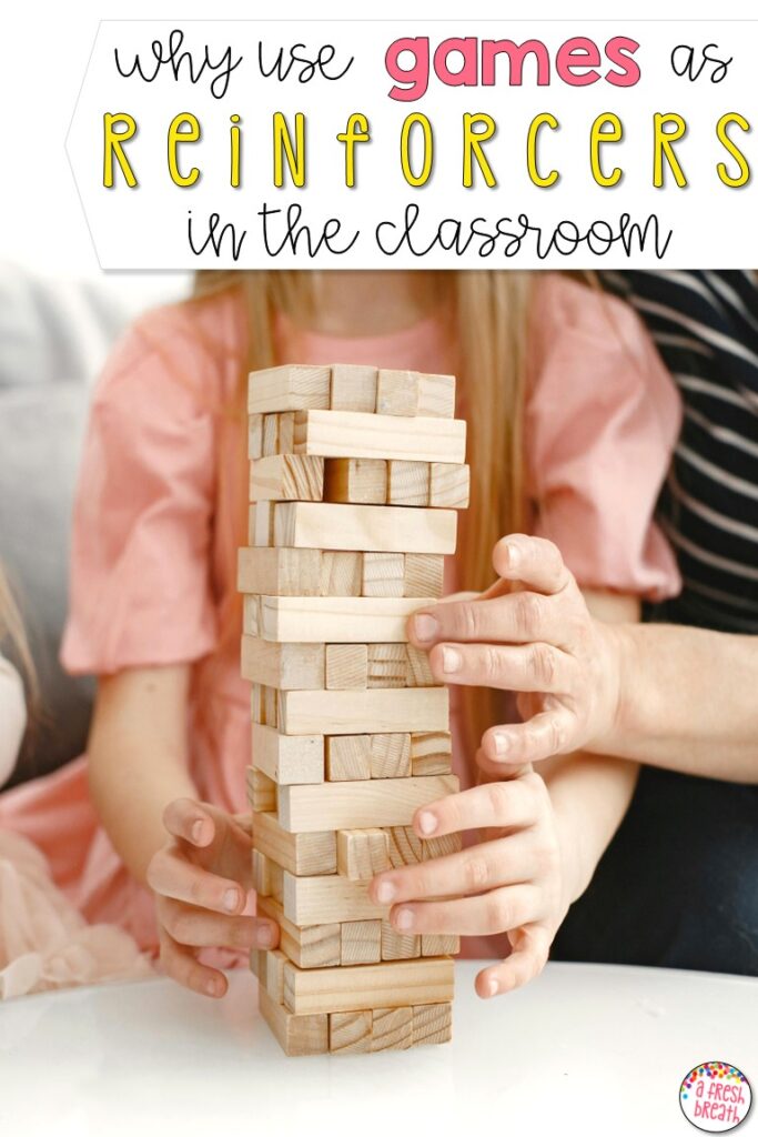 games as reinforcers in the classroom