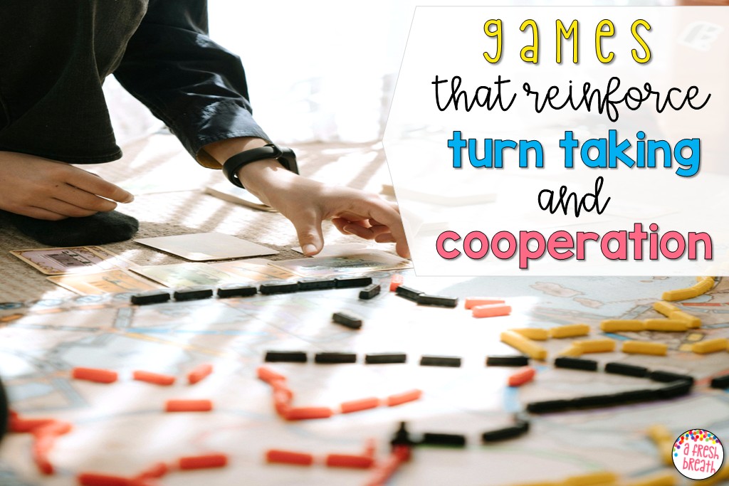 games that reinforce turn taking and cooperation
