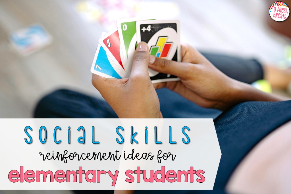 social skills reinforcement ideas for elementary students