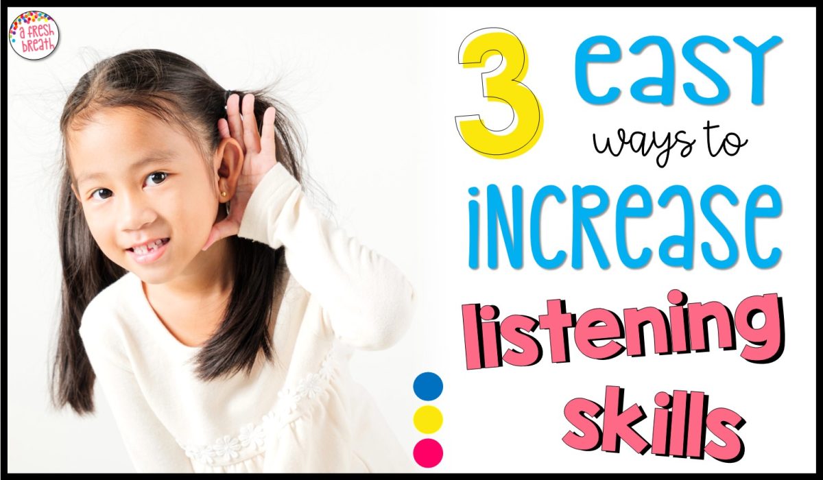 increase-listening-skills Use these 3 easy ways to increase listening skills during your next social skills lesson with elementary students.